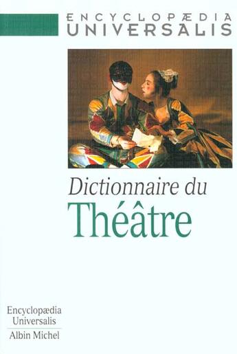 Couverture du livre « Dictionnaire du theatre » de  aux éditions Albin Michel