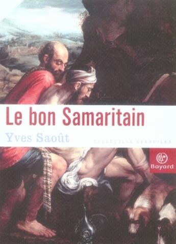 Couverture du livre « Le bon samaritain » de  aux éditions Bayard