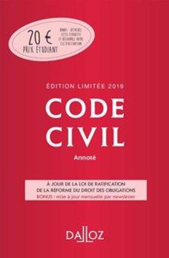 Couverture du livre « Code civil annoté (édition 2019) » de Xavier Henry et Pascal Ancel et Guy Venandet et Georges Wiederkehr et Alice Tisserand-Martin et Pascale Guiomard aux éditions Dalloz