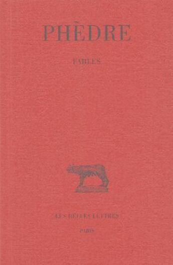 Couverture du livre « Fables » de Phedre aux éditions Belles Lettres