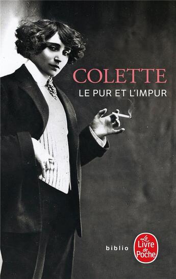 Couverture du livre « Le pur et l'impur » de Colette aux éditions Le Livre De Poche