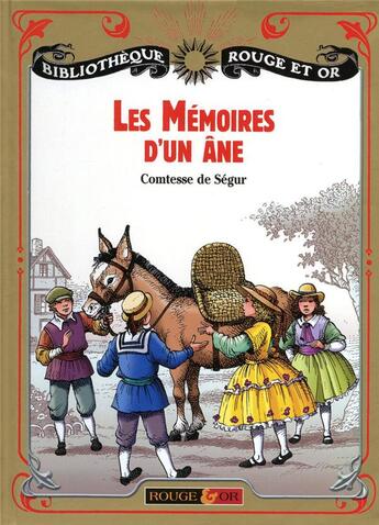 Couverture du livre « Les Memoires D'un âne » de Sophie De Comtesse De Ségur aux éditions Rouge Et Or