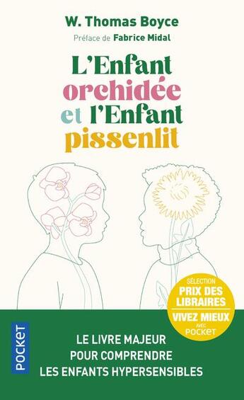 Couverture du livre « L'enfant orchidée et l'enfant pissenlit » de W. Thomas Boyce aux éditions Pocket