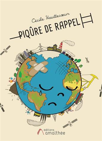 Couverture du livre « Piqure de rappel » de Hauttecoeur Cecile aux éditions Amalthee