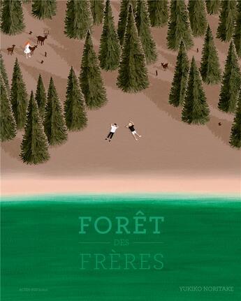 Couverture du livre « Forêt des frères » de Yukiko Noritake aux éditions Actes Sud Jeunesse