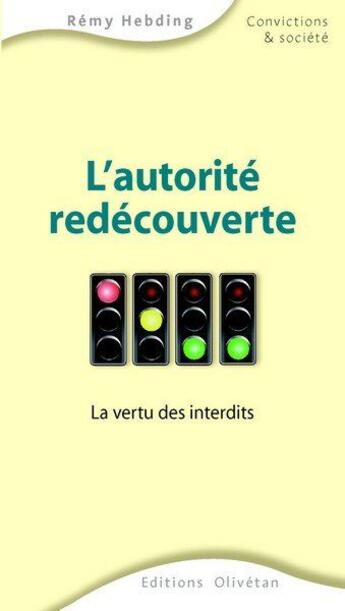 Couverture du livre « L'autorité redécouverte » de Rémy Hebding aux éditions Olivetan