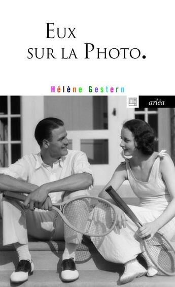 Couverture du livre « Eux sur la photo » de Helene Gestern aux éditions Arlea