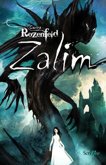 Couverture du livre « Zalim Tome 1 » de Carina Rozenfeld aux éditions Scrineo