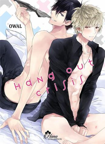 Couverture du livre « Hang out crisis » de Owal aux éditions Boy's Love