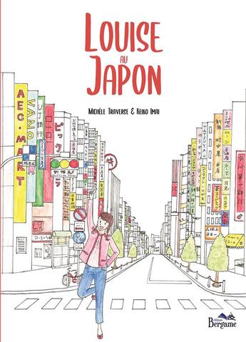 Couverture du livre « Louise au Japon » de Michele Traverse aux éditions Bergame