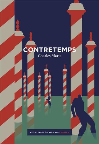 Couverture du livre « Contretemps » de Charles Marie aux éditions Aux Forges De Vulcain