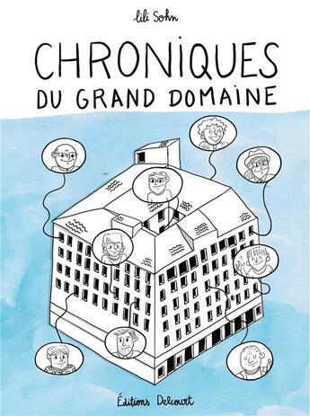 Couverture du livre « Chroniques du grand domaine » de Lili Sohn aux éditions Delcourt