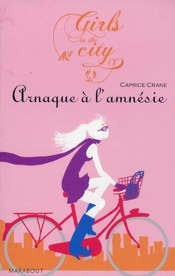 Couverture du livre « Arnaque à l'amnésie » de C Crane aux éditions Marabout