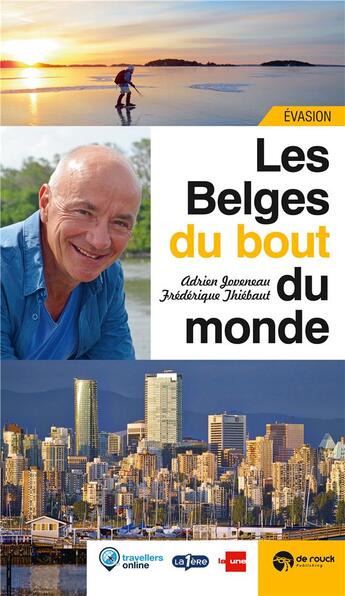 Couverture du livre « Les Belges du bout du monde » de Frederique Thiebaut et Adrien Joveneau aux éditions Renaissance Du Livre