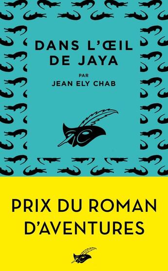 Couverture du livre « Dans l'oeil de Jaya » de Jean Ely Chab aux éditions Editions Du Masque