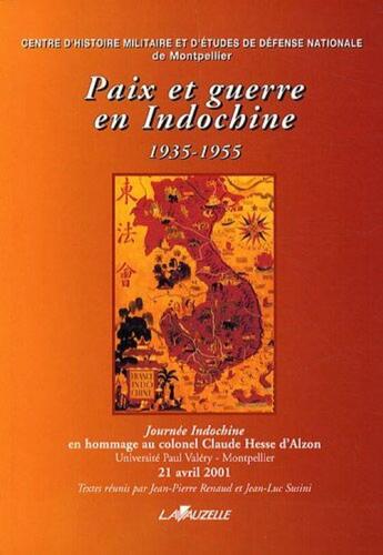 Couverture du livre « PAIX ET GUERRE EN INDOCHINE » de  aux éditions Lavauzelle