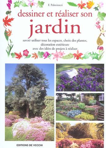 Couverture du livre « Dessiner et realiser un jardin » de Palminteri F.- aux éditions De Vecchi