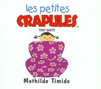 Couverture du livre « Mathilde timide » de Tony Garth aux éditions Mango