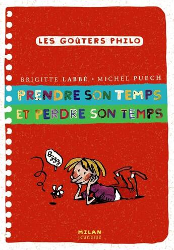 Couverture du livre « Prendre son temps et perdre son temps » de Azam/Puech/Labbe aux éditions Milan