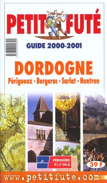 Couverture du livre « Dordogne - perigord 2000, le petit fute - perigueux- bergerac- sarlat- nontron » de Collectif Petit Fute aux éditions Le Petit Fute