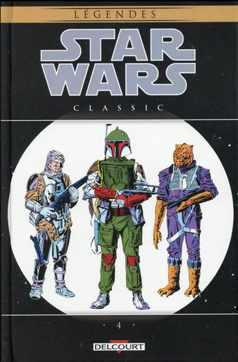 Couverture du livre « Star Wars - classic t.4 » de  aux éditions Delcourt