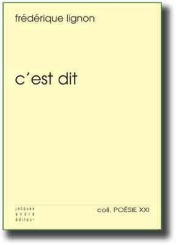 Couverture du livre « C'est dit » de Frederique Lignon aux éditions Jacques Andre