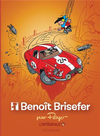 Couverture du livre « Benoît Brisefer : Intégrale vol.4 : Tomes 8 à 11 » de Peyo aux éditions Lombard