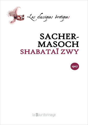 Couverture du livre « Shabatai Zwy - 2eme Ed. » de Von Sacher-Masoch Le aux éditions La Bourdonnaye