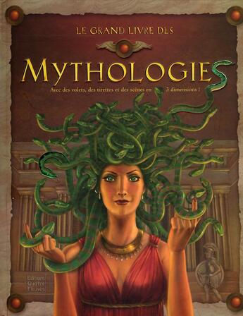 Couverture du livre « Le grand livre des mythologies » de Sabine Minssieux aux éditions Quatre Fleuves