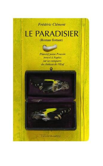 Couverture du livre « Le paradisier » de Frederic Clement aux éditions Castor Astral