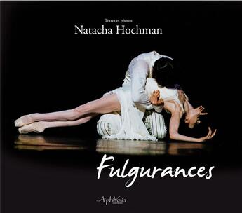 Couverture du livre « Fulgurances » de Natacha Hochman aux éditions Arphilvolis