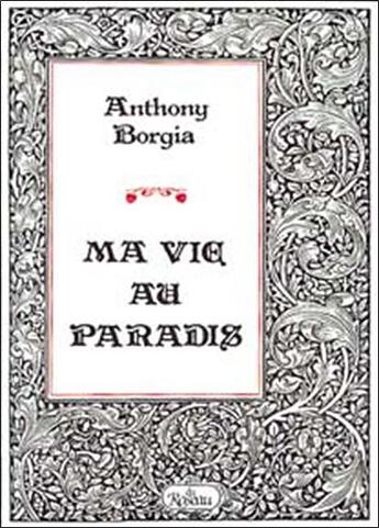 Couverture du livre « Ma vie au paradis » de Borgia aux éditions Roseau