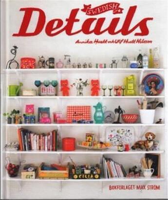 Couverture du livre « Swedish details » de Huett Annika aux éditions Thames & Hudson