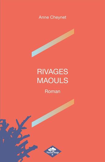 Couverture du livre « Rivages maouls » de Anne Cheynet aux éditions Poisson Rouge