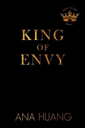 Couverture du livre « KING OF ENVY ; KINGS OF SIN » de Ana Huang aux éditions Hachette