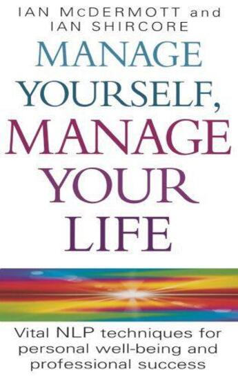 Couverture du livre « Manage Yourself Manage Your Life » de Shircore Ian aux éditions Little Brown Book Group Digital