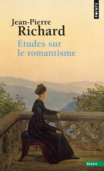 Couverture du livre « Études sur le romantisme » de Jean-Pierre Richard aux éditions Points