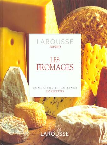 Couverture du livre « Les Fromages » de  aux éditions Larousse