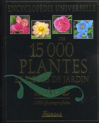 Couverture du livre « Encyclopedie Des 15000 Plantes Et Fleurs De Jardin » de Christopher Brickel aux éditions Bordas