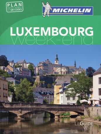 Couverture du livre « Le guide vert week-end ; Luxembourg » de Collectif Michelin aux éditions Michelin