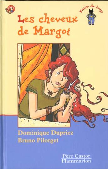 Couverture du livre « Cheveux de margot (les) » de Dominique Dupriez aux éditions Pere Castor