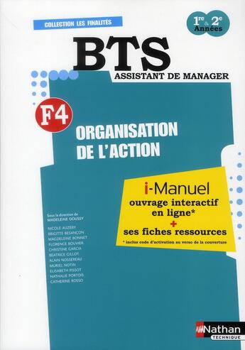 Couverture du livre « Organisation de l'action ; BTS assistant de manager ; 1ère et 2ème années » de Doussy Madeleine aux éditions Nathan