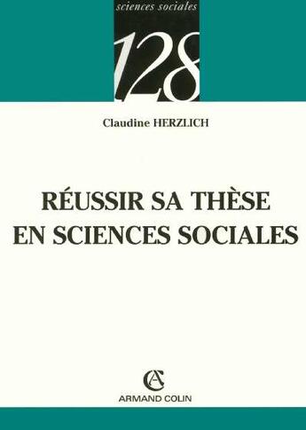 Couverture du livre « Réussir sa thèse en sciences sociales » de  aux éditions Armand Colin