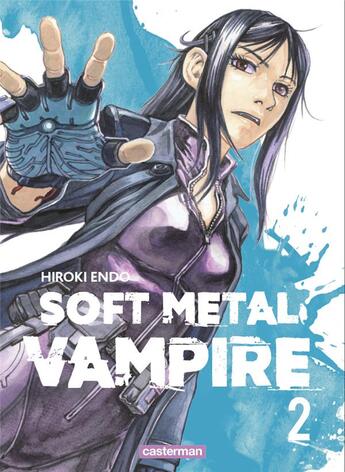 Couverture du livre « Soft metal vampire Tome 2 » de Hiroki Endo aux éditions Casterman