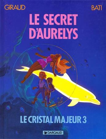 Couverture du livre « Altor Tome 3 : le secret d'Aurelys » de Jean Giraud et Marc Bati aux éditions Dargaud