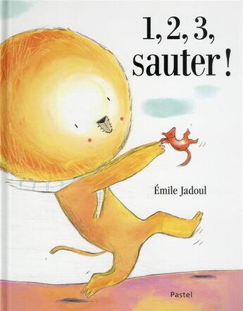 Couverture du livre « 1, 2, 3, sauter ! » de Jadoul Emile aux éditions Ecole Des Loisirs