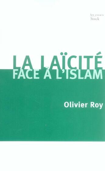 Couverture du livre « La laïcité à l'épreuve de l'Islam » de Olivier Roy aux éditions Stock