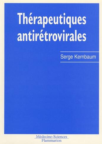 Couverture du livre « Thérapeutiques antirétrovirales » de Kernbaum aux éditions Lavoisier Medecine Sciences