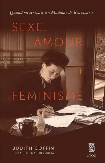 Couverture du livre « Sexe, amour et féminisme : quand on écrivait à 