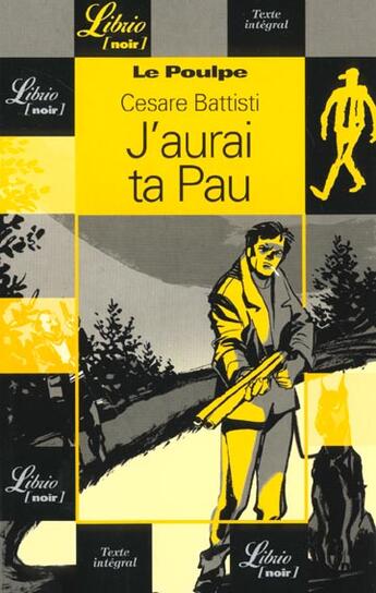 Couverture du livre « Le poulpe ; j'aurai ta peau » de Cesare Battisti aux éditions J'ai Lu